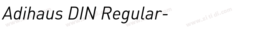 Adihaus DIN Regular字体转换 Adihaus DIN Regular字体转换